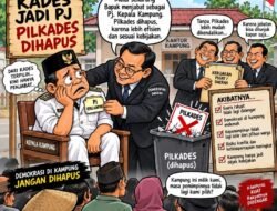 Kades jadi Pj dan Pilkades Dihapus
